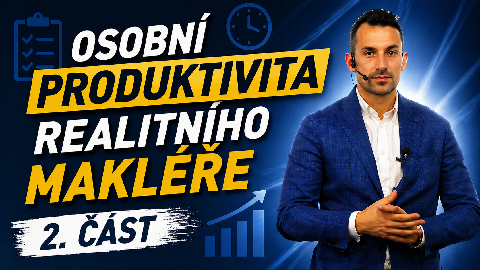 Osobní produktivita realitního makléře — 2. část