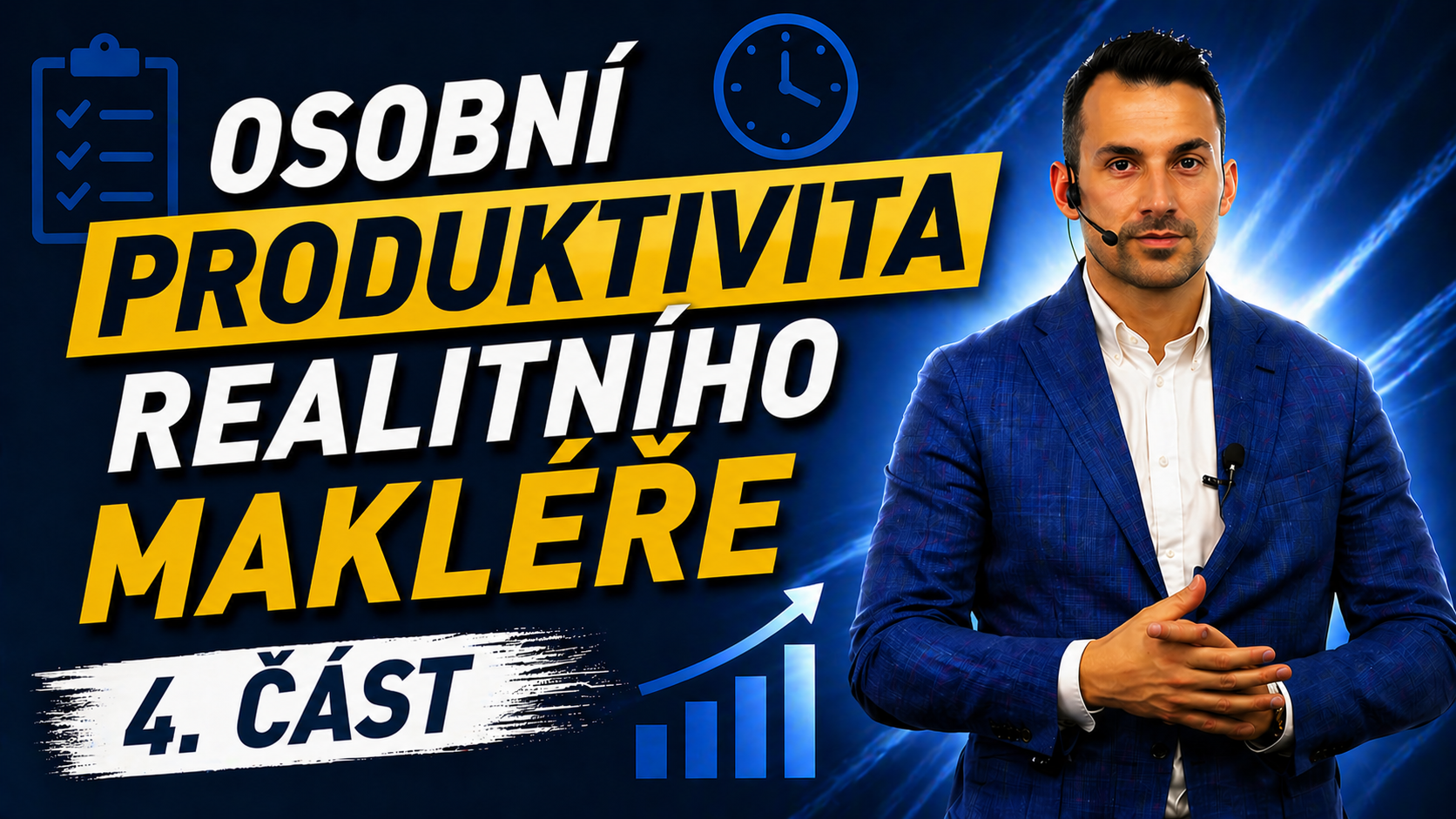 Osobní produktivita realitního makléře — 4. část